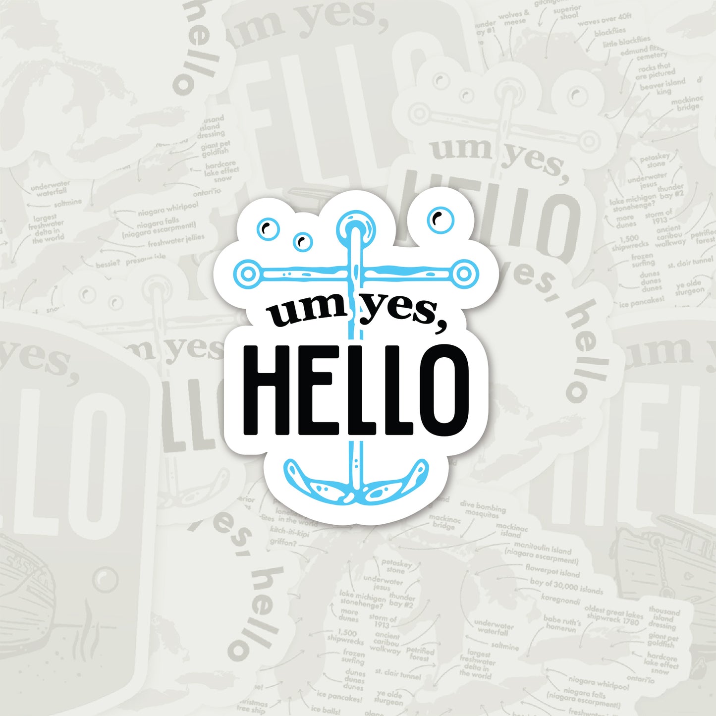 Um Yes Hello Anchor Sticker