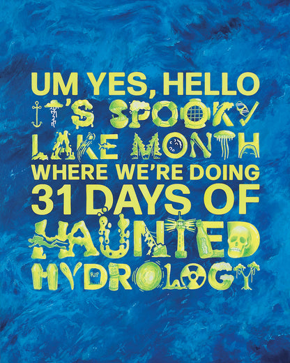 Limited Edition Haunted Hydrology Giclée Prints